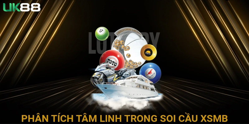 Phân Tích Tâm Linh Trong Soi Cầu XSMB