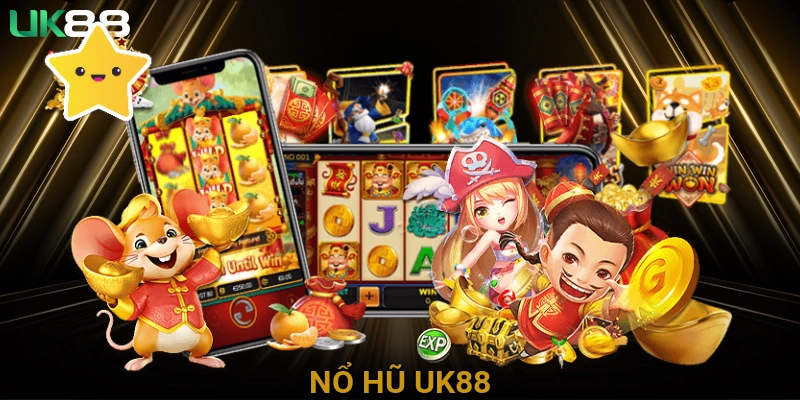 Nổ hũ UK88