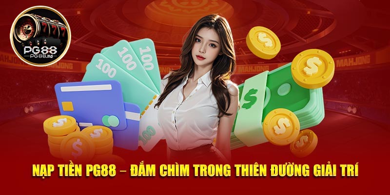 Danh sách phương thức thanh toán tại PG88