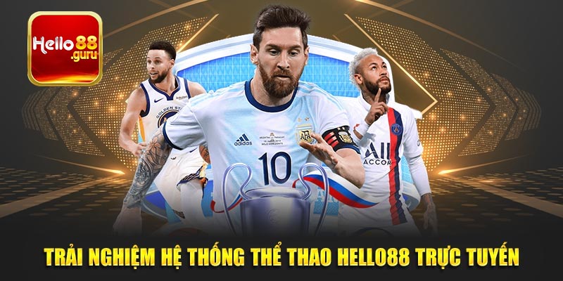 Thông tin ban đầu về Thể Thao Hello88