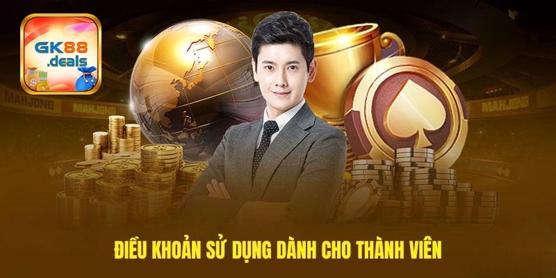 Điều khoản sử dụng GK88 là gì?